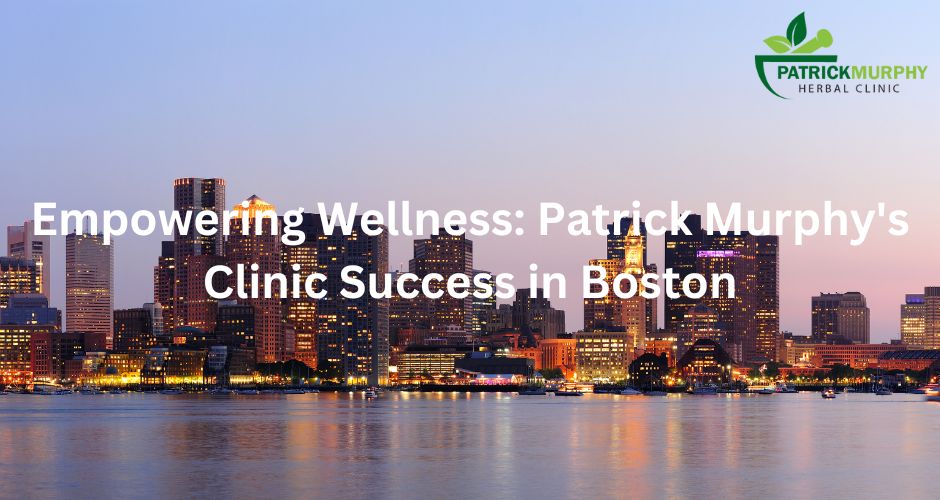 Empowering Wellness: Patrick Murphy's Clinic Success in Boston